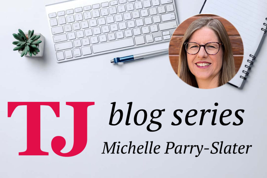TJ blog series Michelle Parry-Slater