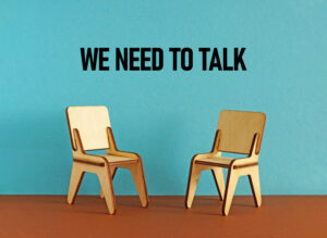 We need to talk concept. Difficult conversation and Workplace Communication