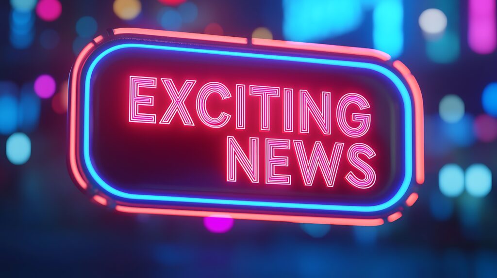 Neon sign with glowing "EXCITING NEWS" text against a blurred colorful background.