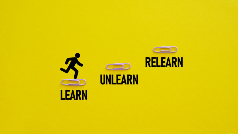 Learn Unlearn Relearn is shown as educational concept